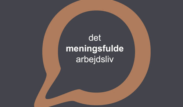 Det meningsfulde arbejdsliv